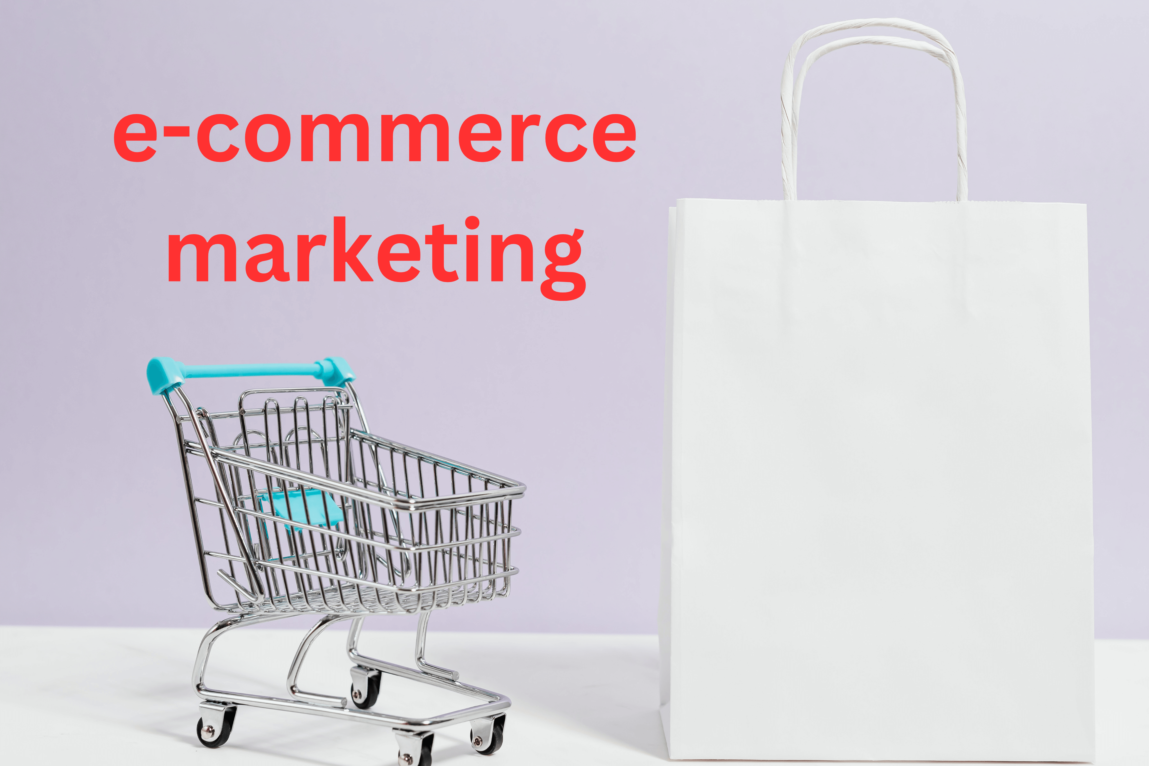 e-commerce marketing